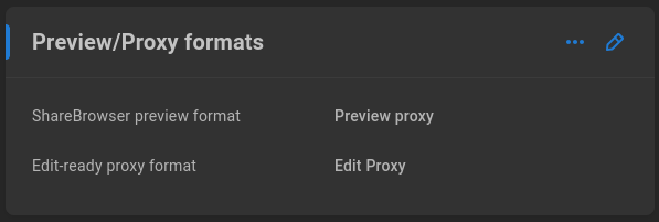 Preview/Proxy formats